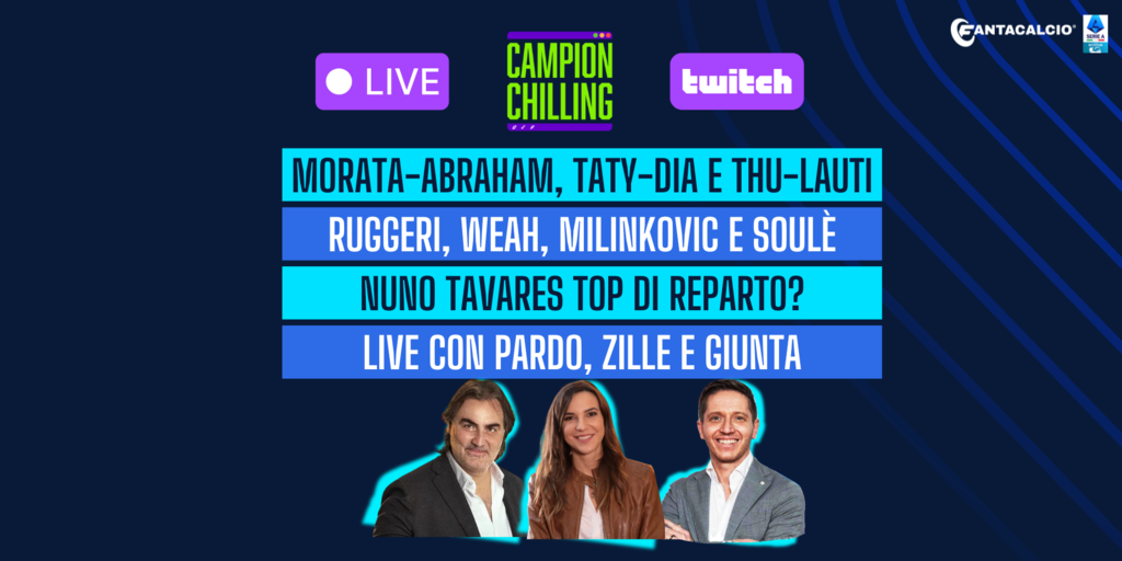 Copertina: LIVE! Morata vs Abraham, Castellanos vs Dia e Thuram vs Lautaro | Ruggeri, Weah, Milinkovic e Soulè: le ultime | Campionchilling con Pardo, Zille e Giunta | Fantacalcio TV