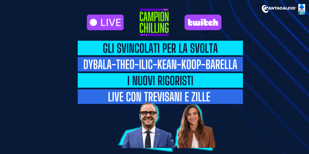 Copertina: LIVE! Gli svincolati per la svolta | Dybala, Theo, Milinkovic e Koopmeiners: le ultime | I nuovi rigoristi | Campionchilling con Trevisani e Zille | Fantacalcio TV