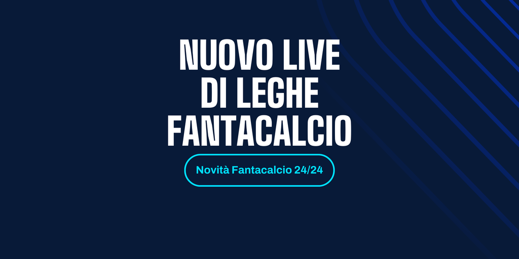 Copertina: Il LIVE di Leghe Fantacalcio® si arricchisce di nuove funzionalità: scopriamole insieme