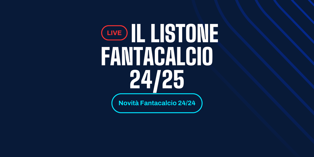 Copertina: Fantacalcio® presenta il listone 2024-2025